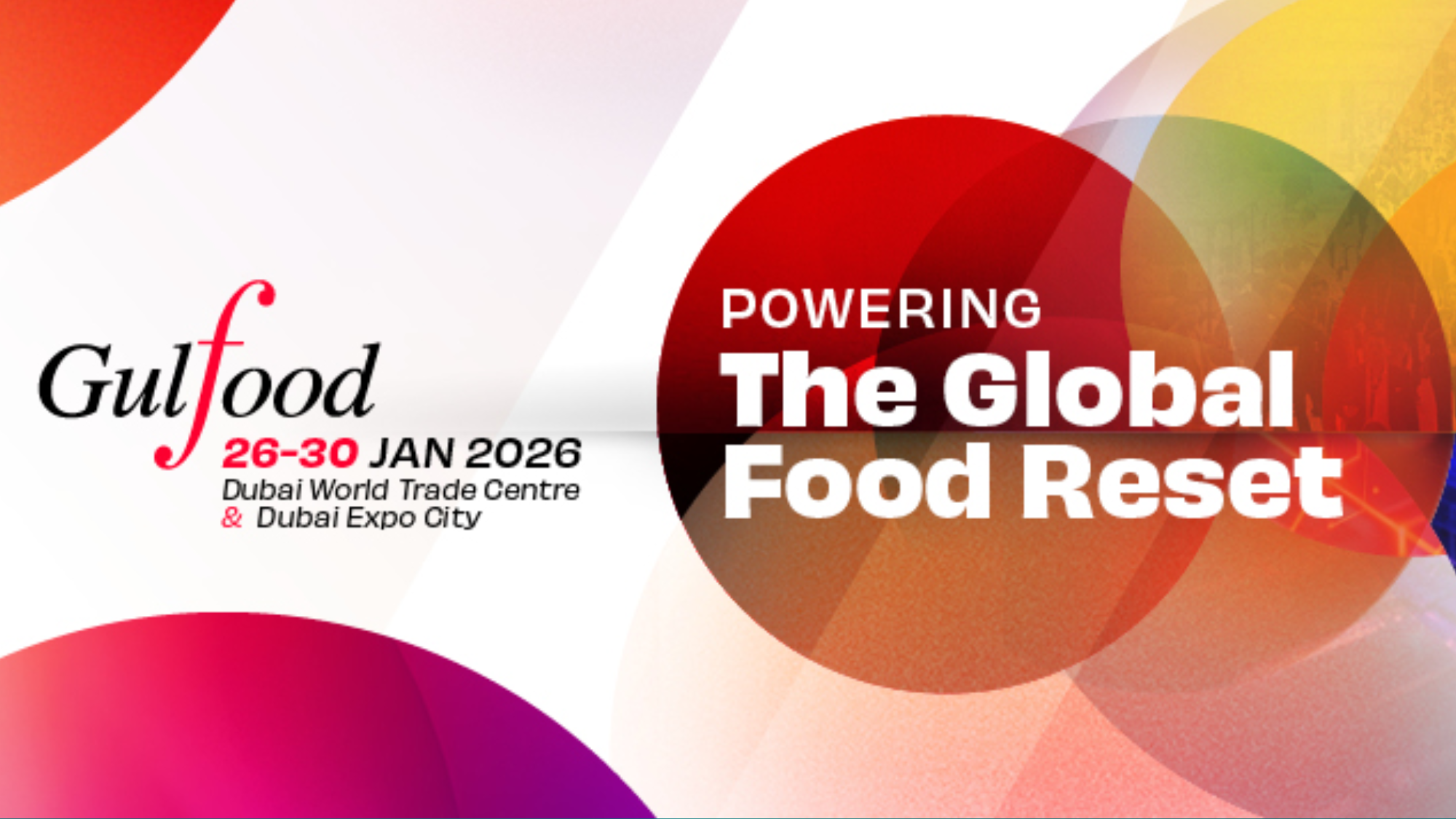 Gulfood 2026 – The World’s Biggest Food Show